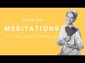 Meditations for personal healing