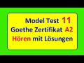 Hören A2 || Model Test 11 || Goethe Zertifikat A2 FIT || Hören mit Lösungen