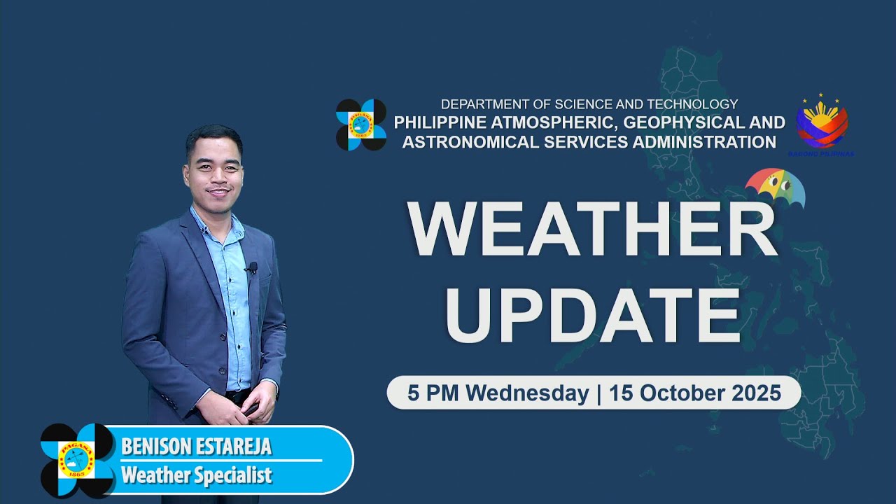 Public Weather Forecast issued at 5 PM | October 15, 2025 - Wednesday