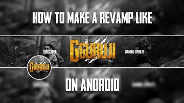 How To Make A Banner Like G Guruji on Android | Revamp like G Guruji | PS Touch