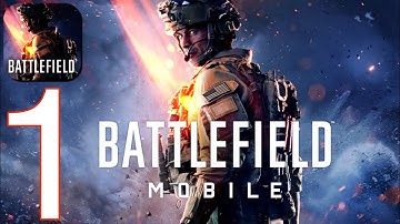 Battlefield™ Mobile - Gameplay Walkthrough Part 1 - Tutorial (iOS, Android)