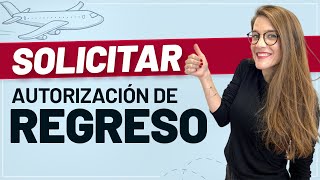 Solicitar Autorizacion De Regreso Youtube