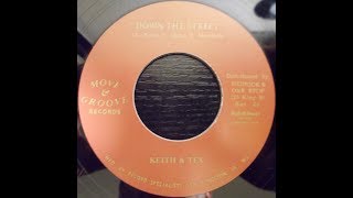 Video thumbnail of "Keith & Tex - Down The Street"