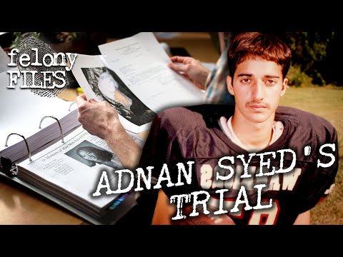 The Legal Missteps In Adnan Syed's Murder Trial | The Case Against Adnan Syed | Felony Files