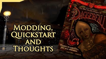 Daggerfall Unity | Modding, Quickstart and Thoughts