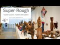 OUTSIDER ART FAIR 2021 - Super Rough