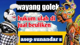 WAYANG  GOLEK PAPATAH SEMAR KA GATOTKACA