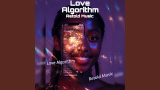 Love Algorithm Wealth