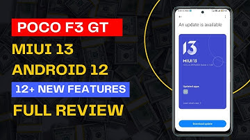 Poco F3 GT MIUI 13.0.1.0 Update Review [ Android 12 ] 54+ New Features | Poco F3 GT New Update
