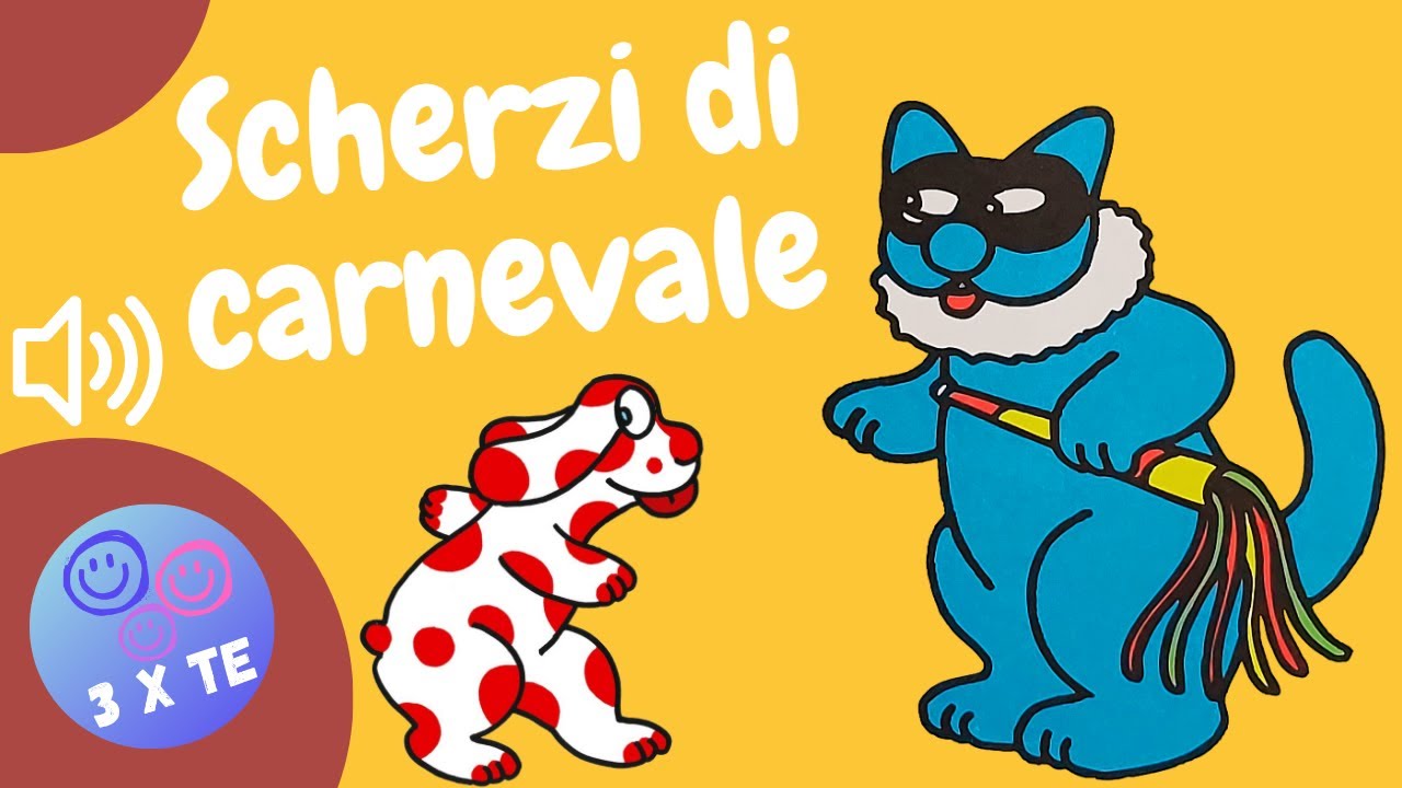 Scherzi di carnevale, storia letta ad alta voce per bambini tratta