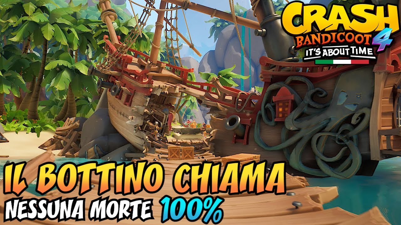 CRASH BANDICOOT 4 (ITA) - Parte 7: Il Bottino Chiama [100%]