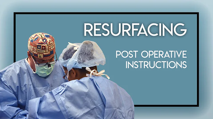 Resurfacing Post Op Instructions