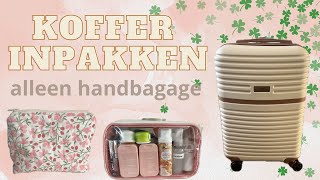 Koffer inpakken alleen handbagage