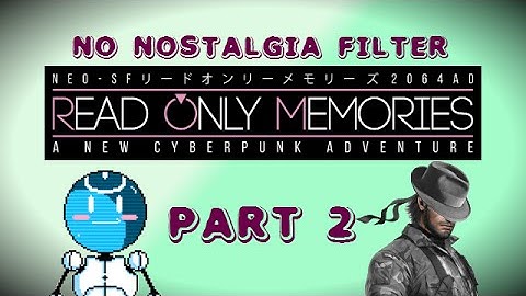 Read Only Memories #2 - Goddammit, Turing - No Nostalgia Filter