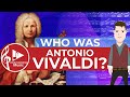 Who Was Antonio Vivaldi Who Was Antonio Vivaldi