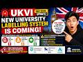 UKVI NEW UNIVERSITY LABELLING SYSTEM EXPLAINED