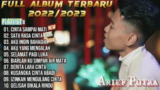 Full Album Terbaru 2022 Arief - Cinta Sampai Mati