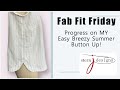 Fab Fit Friday:  Easy Breezy Summer Shirt Part 3