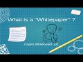 What Is a "Whitepaper" - Crypto Whiteboard 101