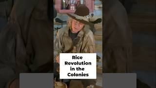 Rice Revolution in the Colonies