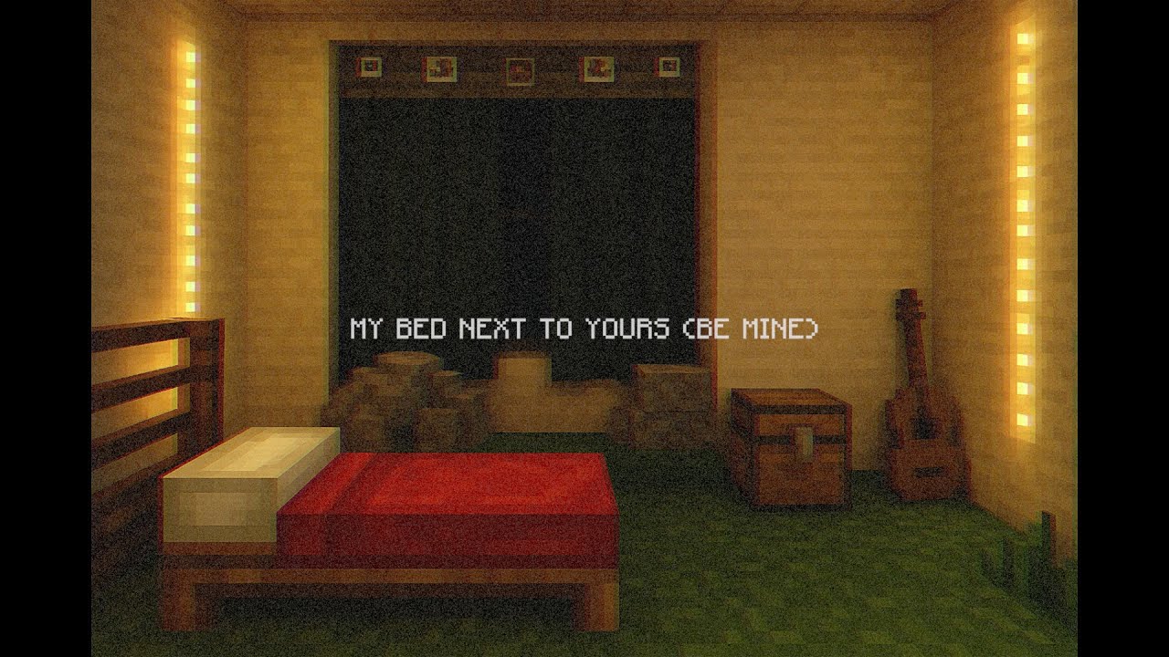 My Bed Next To Yours (Be Mine) (Official Music Video)