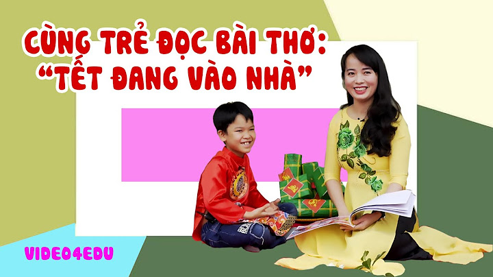 Bài thơ tết đang vào nhà của tác giả nào