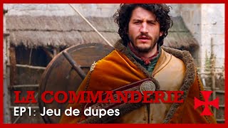 La Commanderie - Jeu de dupes - Ep 1/8 - Clément Sibony - Louise Pasteau - Série France3 -HD (Tetra)