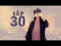 SбєЇp 30 Trб Nh ДђГ Nh Quang LYRIC VIDEO SбєЇp 30 Trб Nh ДђГ Nh Quang LYRIC VIDEO