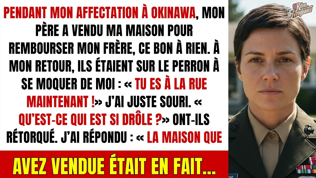 Je rentrais d’un déploiement de six mois à Okinawa, encore en uniforme, quand mon père et mon frère m’ont accueillie sous le porche avec un ricanement. “Tu es à la rue maintenant.” Pas de bonjour,...
