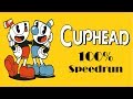 Cuphead 100% speedrun