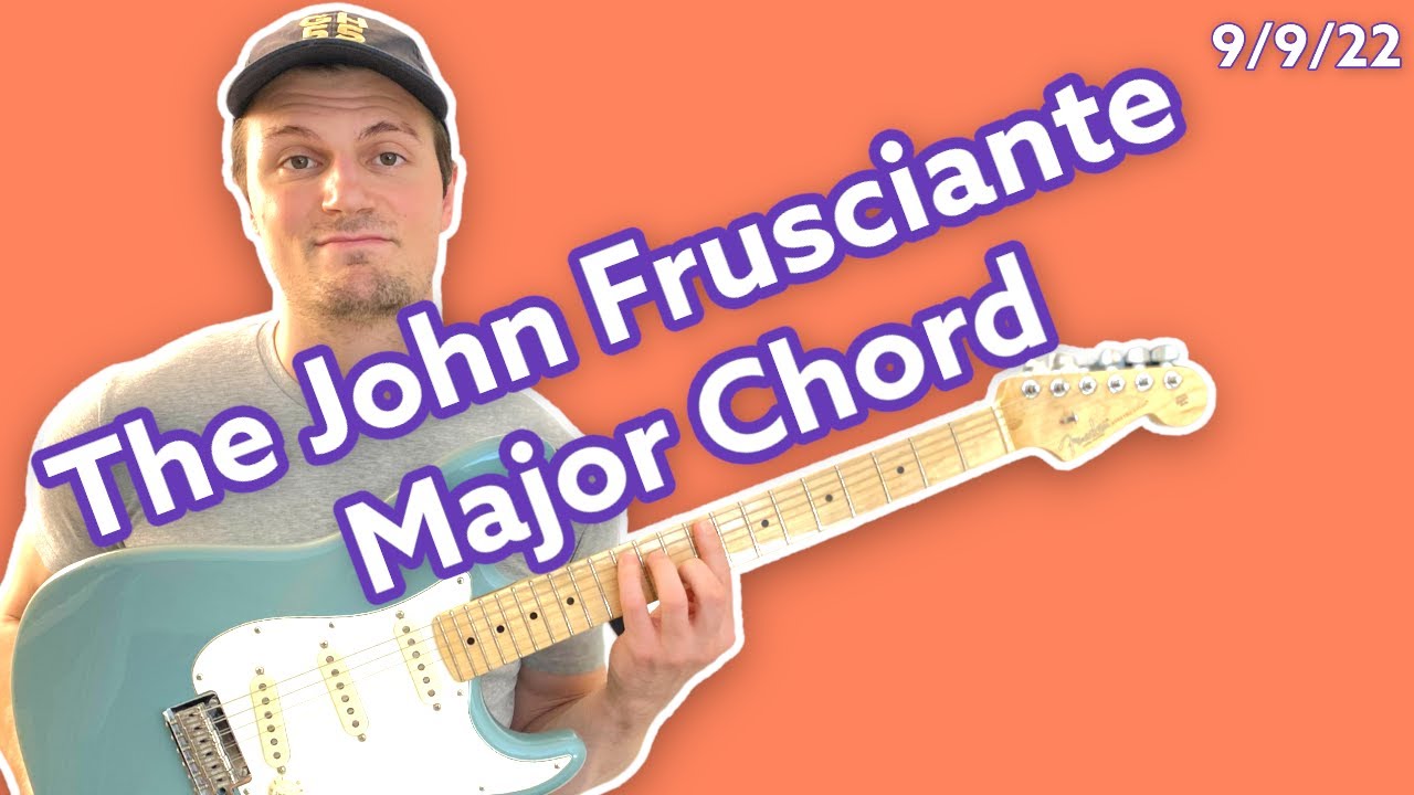 Sound like JOHN FRUSCIANTE with his SIGNATURE CHORD YouTube