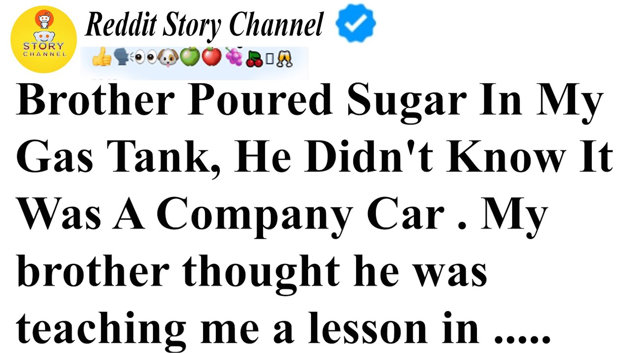 Брат насыпал сахар в мой бензобак, не зная, что это служебная машина | истории с Reddit