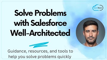 Salesforce Well-Architected
