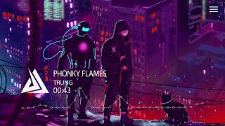 Trung - Phonky Flames