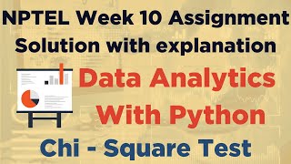 WEEK 10 NPTEL Data analytics with python assignment