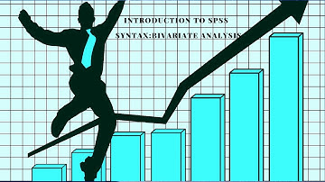 INTRODUCTION TO SPSS SYNTAX: BIVARIATE ANALYSIS