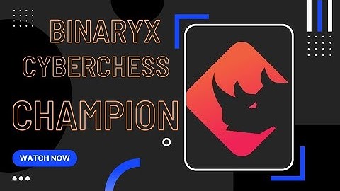 champion on cyberchess | #Binaryx #Cyberchess #champion #bnx