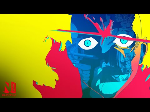 Cyberpunk: Edgerunners OP | Netflix Anime