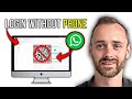 Can You Log In to WhatsApp on a Laptop Without a Phone? Full Guide Explained