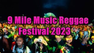 9 Mile Music Reggae Festival 2023