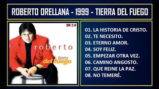 Roberto Orellana - 1999 - Tierra del fuego