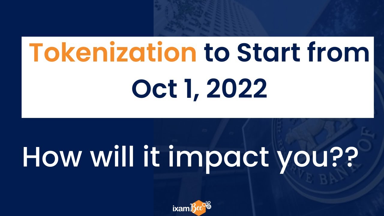 Tokenization is to be implemented from October 01, 2022 | How ...