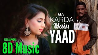 Karda Mai Yaad - Kaka (8D Music) Jazzleen K, Nav | Latest Punjabi Songs | Musical Queen Ft.Lillyfuns Thumb
