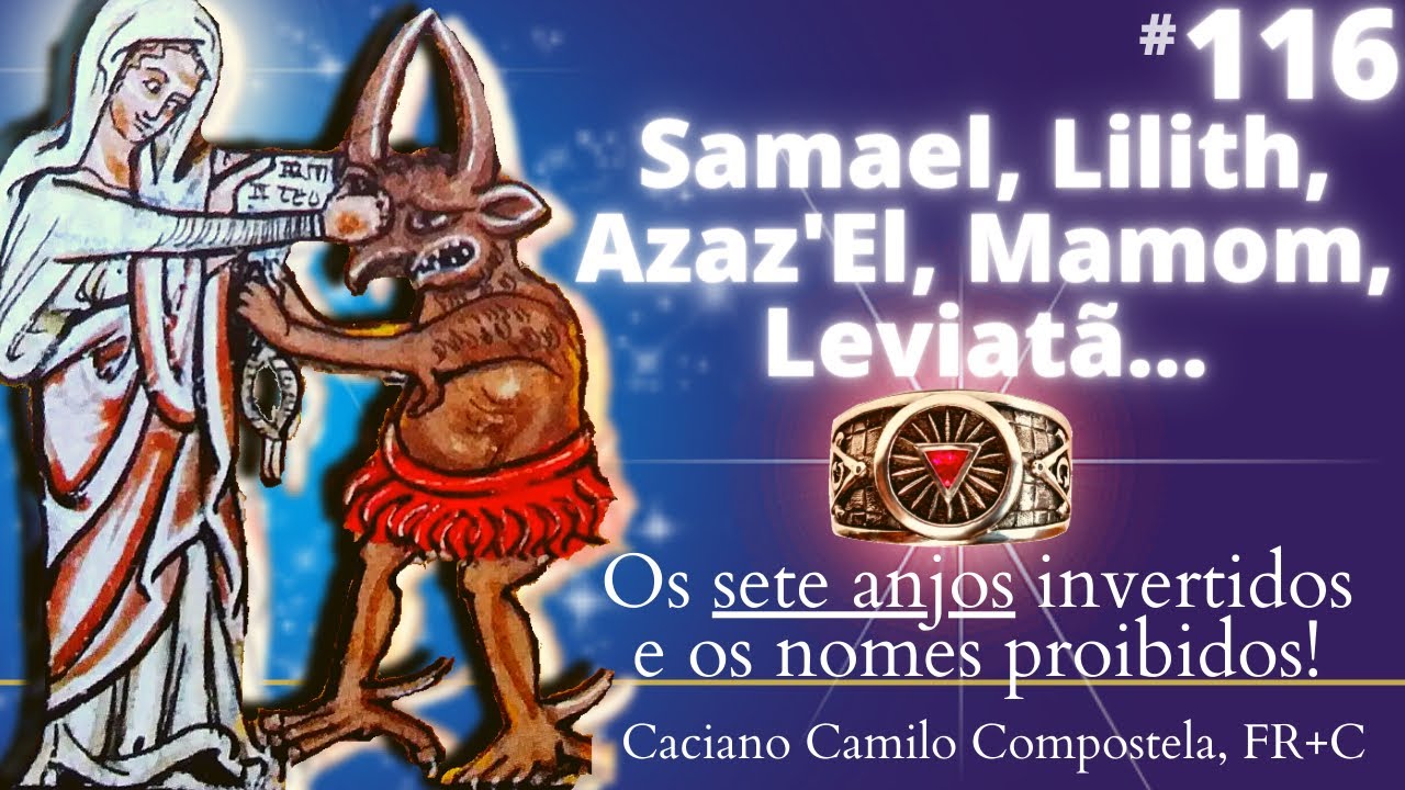116- Sete Forças da CABALA Invertida - Qliphoth/Anjos Caídos