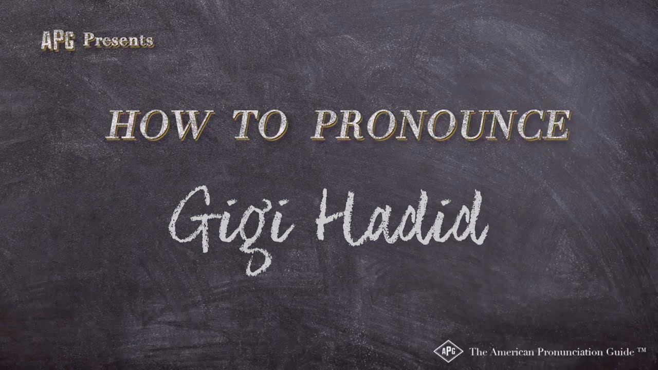 How To Pronounce Gigi Hadid Real Life Examples YouTube