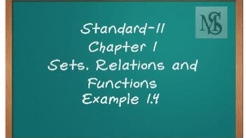 TN-SCERT-11th Maths - Chapter 1 (Example 1.4)