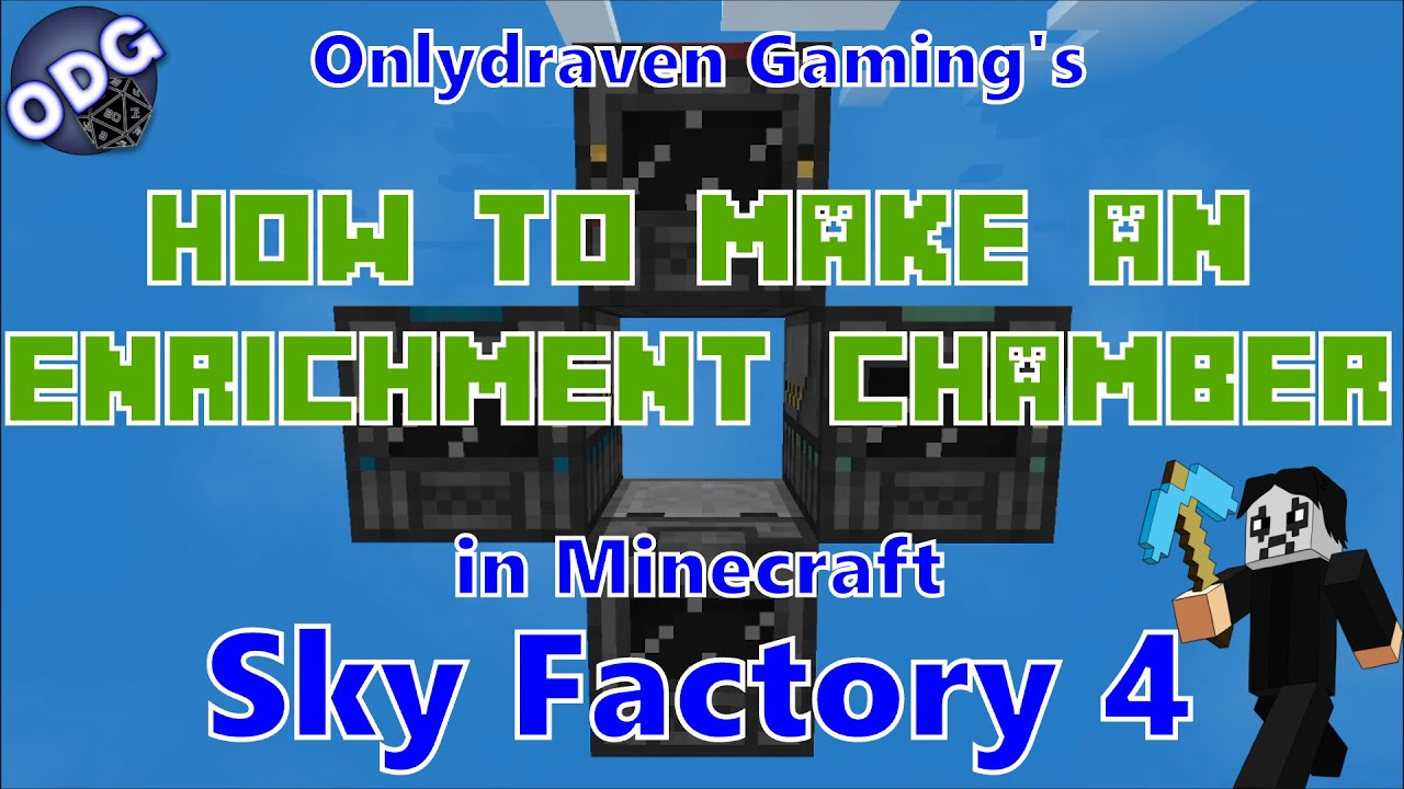 Minecraft - Sky Factory 4 - How to Make an Enrichment Chamber and the ...