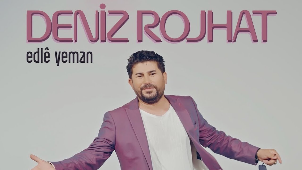 DENÎZ ROJHAT - EDLÊ YEMAN [Official Music Video] - YouTube