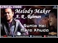 Sunta hai mera khuda full lyrical  pukar  melody maker  ar rahman