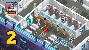 Prison Empire Tycoon - Gameplay Walkthrough Part 2 (Android,IOS)